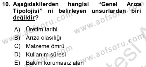 Entegre Lojistik Destek Dersi 2024 - 2025 Yılı Yaz Okulu Sınav Soruları 10. Soru