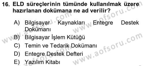 Entegre Lojistik Destek Dersi 2024 - 2025 Yılı Yaz Okulu Sınav Soruları 16. Soru
