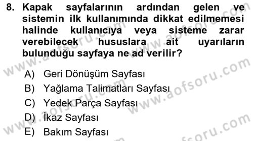 Entegre Lojistik Destek Dersi 2024 - 2025 Yılı Yaz Okulu Sınav Soruları 8. Soru