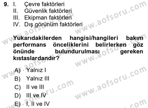 Entegre Lojistik Destek Dersi 2024 - 2025 Yılı Yaz Okulu Sınav Soruları 9. Soru