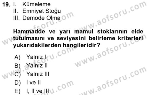 Entegre Lojistik Destek Dersi 2025 - 2026 Yılı (Vize) Ara Sınav Soruları 19. Soru