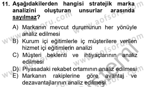 Marka ve Yönetimi Dersi 2012 - 2013 Yılı (Final) Dönem Sonu Sınav Soruları 11. Soru