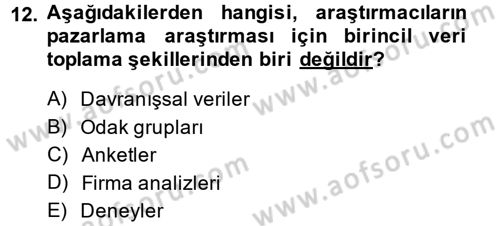Marka ve Yönetimi Dersi 2013 - 2014 Yılı (Vize) Ara Sınav Soruları 12. Soru
