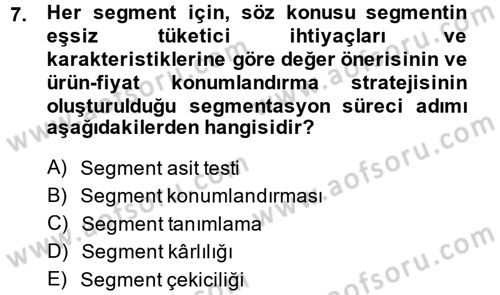 Marka ve Yönetimi Dersi 2013 - 2014 Yılı (Final) Dönem Sonu Sınav Soruları 7. Soru