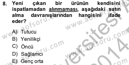 Marka ve Yönetimi Dersi 2013 - 2014 Yılı (Final) Dönem Sonu Sınav Soruları 8. Soru