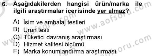 Marka ve Yönetimi Dersi 2013 - 2014 Yılı Tek Ders Sınav Soruları 6. Soru