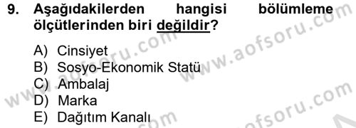Marka ve Yönetimi Dersi 2013 - 2014 Yılı Tek Ders Sınav Soruları 9. Soru