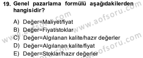 Marka ve Yönetimi Dersi 2014 - 2015 Yılı (Vize) Ara Sınav Soruları 19. Soru