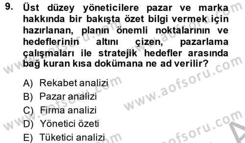 Marka ve Yönetimi Dersi 2014 - 2015 Yılı (Vize) Ara Sınav Soruları 9. Soru