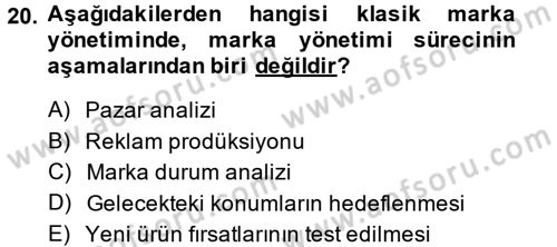 Marka ve Yönetimi Dersi 2014 - 2015 Yılı Tek Ders Sınav Soruları 20. Soru