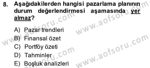 Marka ve Yönetimi Dersi 2014 - 2015 Yılı Tek Ders Sınav Soruları 8. Soru