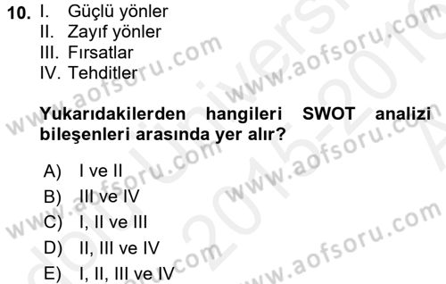 Marka ve Yönetimi Dersi 2015 - 2016 Yılı (Vize) Ara Sınav Soruları 10. Soru