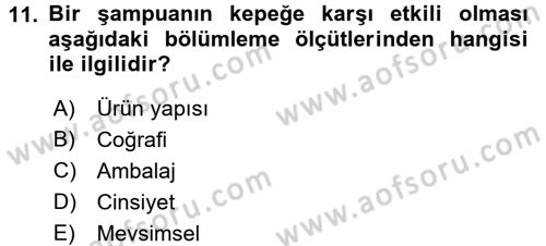 Marka ve Yönetimi Dersi 2015 - 2016 Yılı (Vize) Ara Sınav Soruları 11. Soru