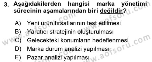 Marka ve Yönetimi Dersi 2015 - 2016 Yılı (Vize) Ara Sınav Soruları 3. Soru