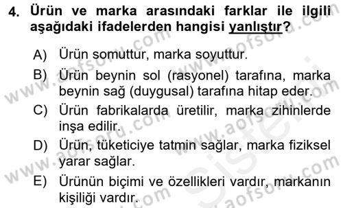 Marka ve Yönetimi Dersi 2015 - 2016 Yılı (Vize) Ara Sınav Soruları 4. Soru