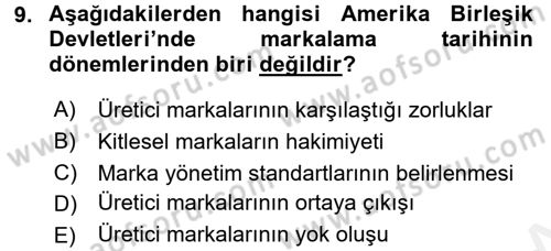 Marka ve Yönetimi Dersi 2015 - 2016 Yılı (Vize) Ara Sınav Soruları 9. Soru