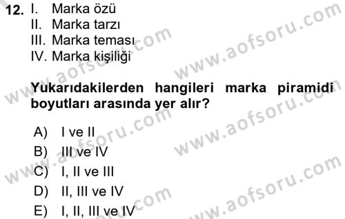 Marka ve Yönetimi Dersi 2015 - 2016 Yılı (Final) Dönem Sonu Sınav Soruları 12. Soru