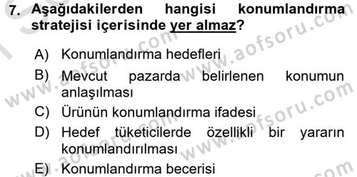 Marka ve Yönetimi Dersi 2015 - 2016 Yılı (Final) Dönem Sonu Sınav Soruları 7. Soru