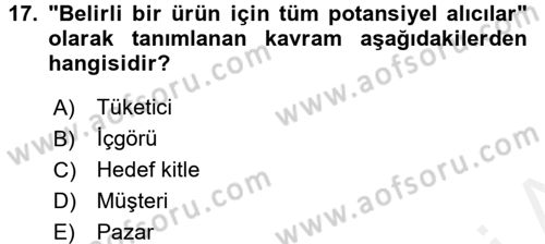 Marka ve Yönetimi Dersi 2015 - 2016 Yılı Tek Ders Sınav Soruları 17. Soru