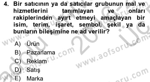 Marka ve Yönetimi Dersi 2016 - 2017 Yılı 3 Ders Sınav Soruları 4. Soru