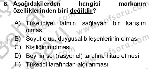 Marka ve Yönetimi Dersi 2016 - 2017 Yılı (Vize) Ara Sınav Soruları 8. Soru