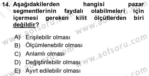 Marka ve Yönetimi Dersi 2017 - 2018 Yılı (Vize) Ara Sınav Soruları 14. Soru