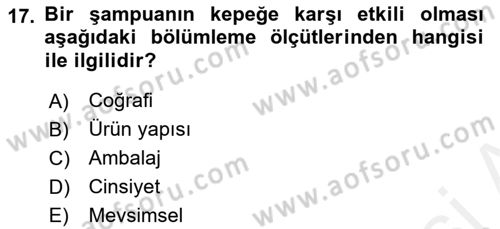 Marka ve Yönetimi Dersi 2017 - 2018 Yılı (Vize) Ara Sınav Soruları 17. Soru