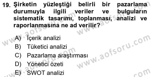 Marka ve Yönetimi Dersi 2017 - 2018 Yılı (Vize) Ara Sınav Soruları 19. Soru