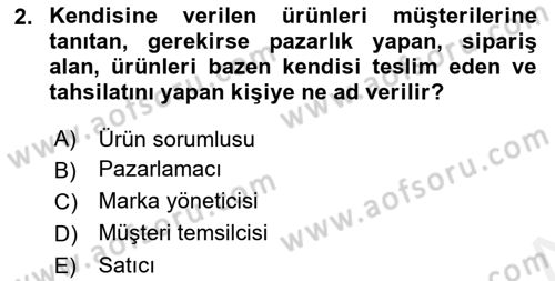 Marka ve Yönetimi Dersi 2017 - 2018 Yılı (Vize) Ara Sınav Soruları 2. Soru