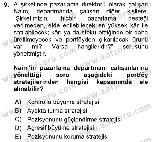 Marka ve Yönetimi Dersi 2017 - 2018 Yılı (Vize) Ara Sınav Soruları 9. Soru
