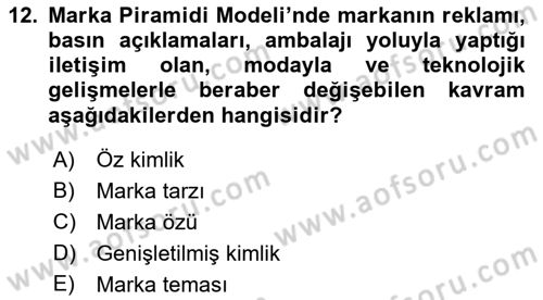 Marka ve Yönetimi Dersi 2018 - 2019 Yılı 3 Ders Sınav Soruları 12. Soru