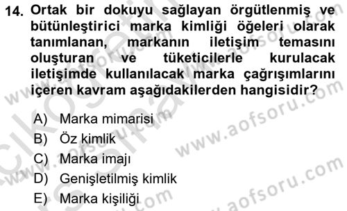 Marka ve Yönetimi Dersi 2018 - 2019 Yılı 3 Ders Sınav Soruları 14. Soru