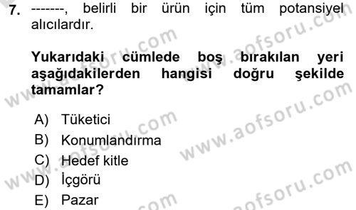Marka ve Yönetimi Dersi 2018 - 2019 Yılı 3 Ders Sınav Soruları 7. Soru