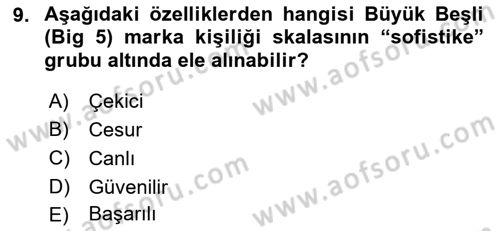 Marka ve Yönetimi Dersi 2018 - 2019 Yılı 3 Ders Sınav Soruları 9. Soru