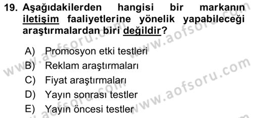 Marka ve Yönetimi Dersi 2018 - 2019 Yılı (Vize) Ara Sınav Soruları 19. Soru