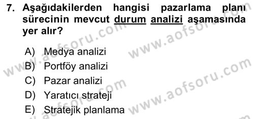 Marka ve Yönetimi Dersi 2018 - 2019 Yılı (Vize) Ara Sınav Soruları 7. Soru