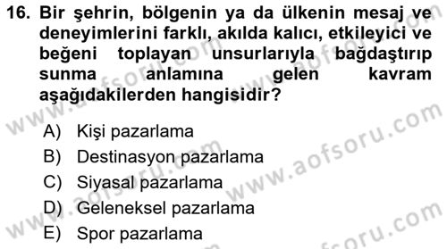 Marka ve Yönetimi Dersi 2018 - 2019 Yılı (Final) Dönem Sonu Sınav Soruları 16. Soru