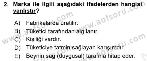 Marka ve Yönetimi Dersi 2018 - 2019 Yılı (Final) Dönem Sonu Sınav Soruları 2. Soru