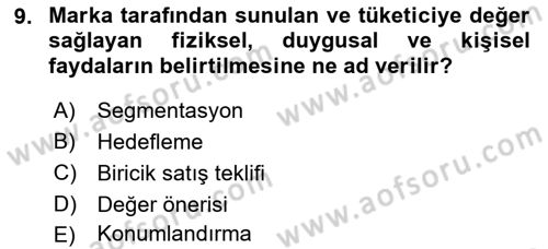 Marka ve Yönetimi Dersi 2018 - 2019 Yılı (Final) Dönem Sonu Sınav Soruları 9. Soru