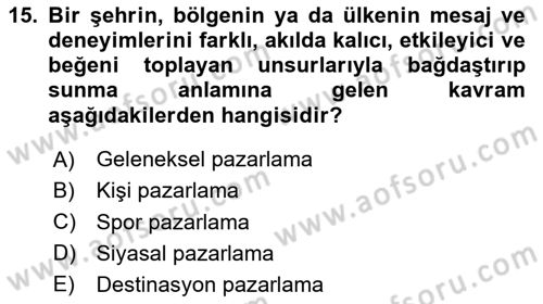 Marka ve Yönetimi Dersi 2020 - 2021 Yılı Yaz Okulu Sınav Soruları 15. Soru