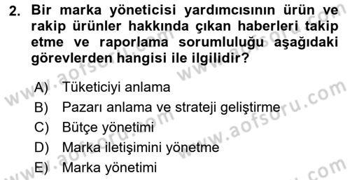 Marka ve Yönetimi Dersi 2020 - 2021 Yılı Yaz Okulu Sınavı 2. Soru