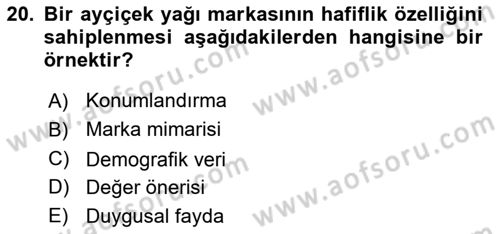 Marka ve Yönetimi Dersi 2020 - 2021 Yılı Yaz Okulu Sınav Soruları 20. Soru