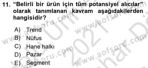 Marka ve Yönetimi Dersi 2021 - 2022 Yılı (Vize) Ara Sınav Soruları 11. Soru