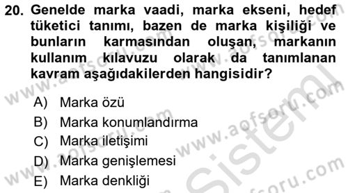 Marka ve Yönetimi Dersi 2021 - 2022 Yılı (Vize) Ara Sınav Soruları 20. Soru