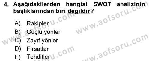 Marka ve Yönetimi Dersi 2021 - 2022 Yılı (Vize) Ara Sınav Soruları 4. Soru