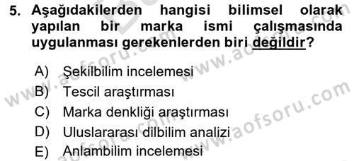 Marka ve Yönetimi Dersi 2021 - 2022 Yılı (Final) Dönem Sonu Sınav Soruları 5. Soru