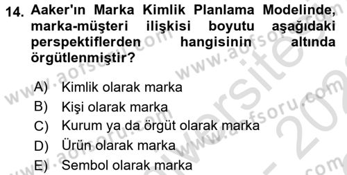 Marka ve Yönetimi Dersi 2021 - 2022 Yılı Yaz Okulu Sınav Soruları 14. Soru