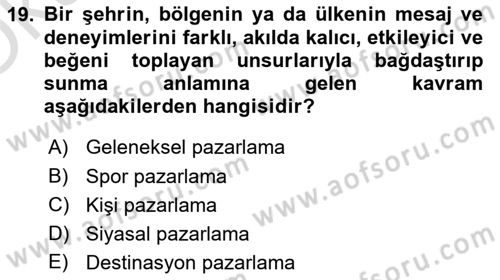 Marka ve Yönetimi Dersi 2021 - 2022 Yılı Yaz Okulu Sınav Soruları 19. Soru
