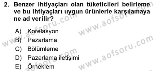 Marka ve Yönetimi Dersi 2021 - 2022 Yılı Yaz Okulu Sınav Soruları 2. Soru