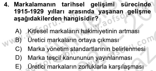 Marka ve Yönetimi Dersi 2021 - 2022 Yılı Yaz Okulu Sınav Soruları 4. Soru